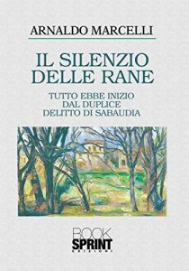 Baixar Il silenzio delle rane pdf, epub, eBook