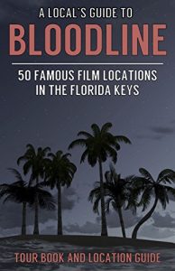Baixar A Local’s Guide To Bloodline: 50 Famous Film Locations In The Florida Keys (English Edition) pdf, epub, eBook