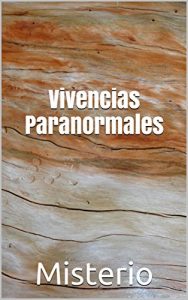 Baixar Vivencias Paranormales (Spanish Edition) pdf, epub, eBook