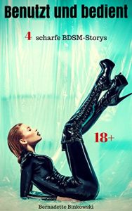 Baixar Benutzt und bedient: 4 scharfe BDSM-Storys (German Edition) pdf, epub, eBook
