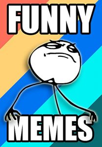 Baixar Memes: Funny Memes of 2017: Hilarious New Memes Jokes and Photos (English Edition) pdf, epub, eBook