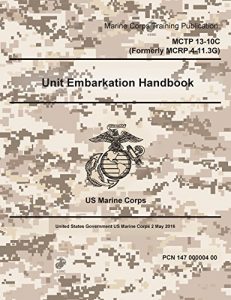 Baixar Marine Corps Training Publication MCTP 13-10C Unit Embarkation Handbook Formerly MCRP 4-11.3G 2 May 2016 (English Edition) pdf, epub, eBook