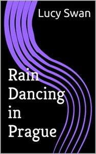 Baixar Rain Dancing in Prague (English Edition) pdf, epub, eBook