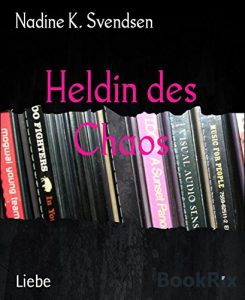 Baixar Heldin des Chaos (German Edition) pdf, epub, eBook