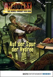 Baixar Maddrax – Folge 435: Auf der Spur der Hydree (German Edition) pdf, epub, eBook