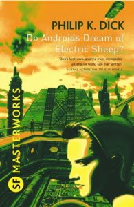 Baixar Do Androids Dream Of Electric Sheep? (S.F. MASTERWORKS) (English Edition) pdf, epub, eBook