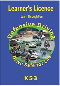 Baixar Learner’s Licence K53 South Africa: Learn through Fun! Drive Safe for Life (English Edition) pdf, epub, eBook