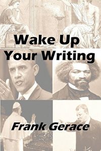 Baixar Wake Up Your Writing: with the tricks  of the old guys (English Edition) pdf, epub, eBook
