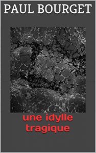 Baixar une idylle tragique (French Edition) pdf, epub, eBook