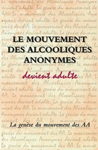 Baixar Le Mouvement Des Alcooliques Anonymes (French Edition) pdf, epub, eBook