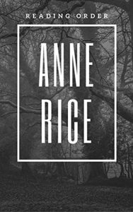 Baixar ANNE RICE: ALL SERIES READING ORDER (English Edition) pdf, epub, eBook