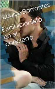 Baixar Exhibicionista en el concierto (Spanish Edition) pdf, epub, eBook