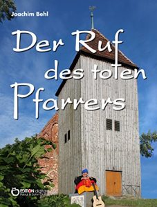 Baixar Der Ruf des toten Pfarrers: Mit Musik durch drei Generationen deutsche Geschichte pdf, epub, eBook
