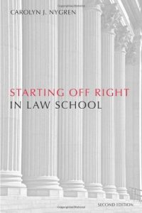 Baixar Starting Off Right in Law School, Second Edition pdf, epub, eBook