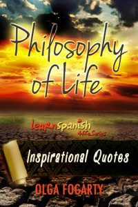 Baixar PHILOSOPHY OF LIFE – INSPIRATIONAL QUOTES (LEARN SPANISH 4 LIFE SERIES Book 15) (English Edition) pdf, epub, eBook