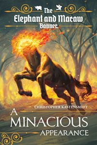 Baixar A Minacious Appearance (The Elephant and Macaw Banner – Novelette Series Book 8) (English Edition) pdf, epub, eBook