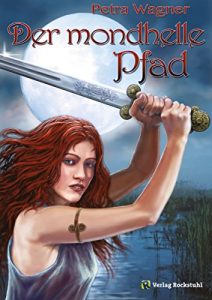 Baixar Der mondhelle Pfad (German Edition) pdf, epub, eBook