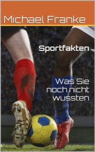 Baixar Sportfakten – Was Sie noch nicht wussten (German Edition) pdf, epub, eBook
