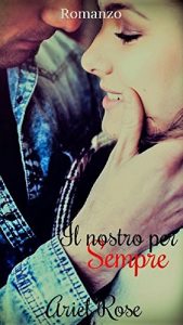 Baixar Il nostro per sempre (Italian Edition) pdf, epub, eBook