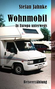 Baixar Wohnmobil: In Europa unterwegs (German Edition) pdf, epub, eBook