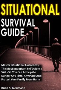 Baixar Situational Survival Guide: Master Situational Awareness, The Most Important Self Defense Skill – So You Can Anticipate Danger Any Time, Any Place And Protect Your Family From Harm (English Edition) pdf, epub, eBook