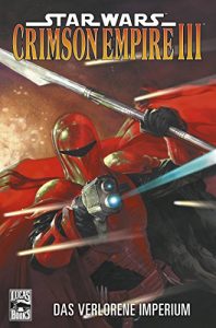 Baixar Star Wars Sonderband 70: Crimson Empire III – Das verlorene Imperium (German Edition) pdf, epub, eBook
