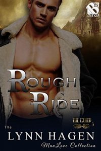 Baixar Rough Ride [The Exiled 3] (Siren Publishing The Lynn Hagen ManLove Collection) pdf, epub, eBook