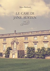 Baixar Le case di Jane Austen (Windy Moors Vol. 6) (Italian Edition) pdf, epub, eBook