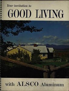 Baixar Your Invitation to Good Living with Alsco Aluminum (English Edition) pdf, epub, eBook
