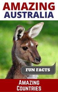 Baixar Amazing Australia (Amazing Countries Book 1) (English Edition) pdf, epub, eBook