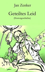 Baixar Geteiltes Leid: Horrorgeschichte (German Edition) pdf, epub, eBook