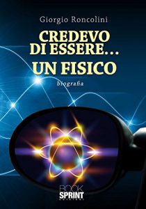 Baixar Credevo-di-essere..-un-fisico pdf, epub, eBook