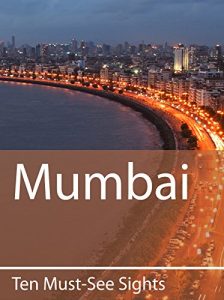 Baixar Ten Must-See Sights: Mumbai (English Edition) pdf, epub, eBook