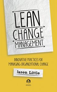 Baixar Lean Change Management: Innovative practices for managing organizational change (English Edition) pdf, epub, eBook