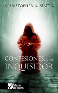 Baixar Confesiones de un Inquisidor (Spanish Edition) pdf, epub, eBook