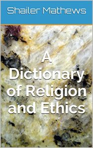 Baixar A Dictionary of Religion and Ethics (English Edition) pdf, epub, eBook