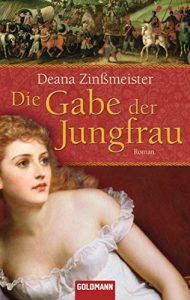 Baixar Die Gabe der Jungfrau: Roman (German Edition) pdf, epub, eBook