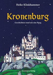 Baixar Kronenburg: Geschichten rund um eine Burg (German Edition) pdf, epub, eBook