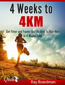 Baixar 4 Weeks to 4Km: Get Fitter and Faster And Be Able To Run 4km In 4 Weeks Time (English Edition) pdf, epub, eBook
