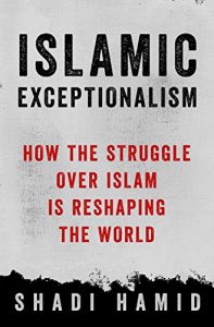 Baixar Islamic Exceptionalism: How the Struggle Over Islam Is Reshaping the World pdf, epub, eBook
