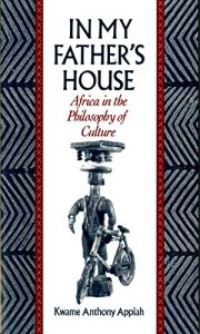 Baixar In My Father’s House: Africa in the Philosophy of Culture pdf, epub, eBook