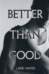 Baixar Better Than Good (Better Than Stories Book 1) (English Edition) pdf, epub, eBook