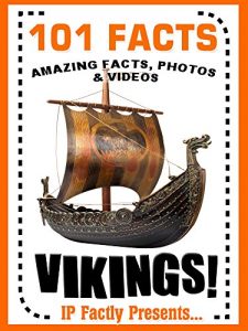 Baixar 101 Facts… Vikings! (101 History Facts for Kids Book 8) (English Edition) pdf, epub, eBook