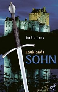 Baixar Rauklands Sohn: Raukland Trilogie pdf, epub, eBook