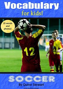Baixar Vocabulary for Kids!: Soccer (English Edition) pdf, epub, eBook