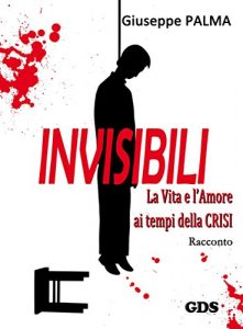 Baixar Invisibili La Vita e l’Amore ai tempi della Crisi pdf, epub, eBook