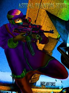 Baixar ASTRAL PHANTOM SIXTH 6 (Japanese Edition) pdf, epub, eBook