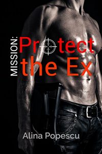 Baixar Mission: Protect the Ex (English Edition) pdf, epub, eBook