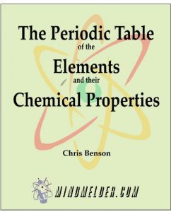 Baixar The Periodic Table of the Elements and Their Chemical Properties (MindMelder.com) (English Edition) pdf, epub, eBook