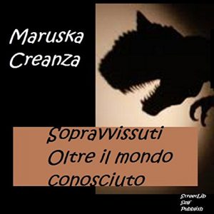 Baixar Sopravvissuti. Oltre il mondo conosciuto (Italian Edition) pdf, epub, eBook